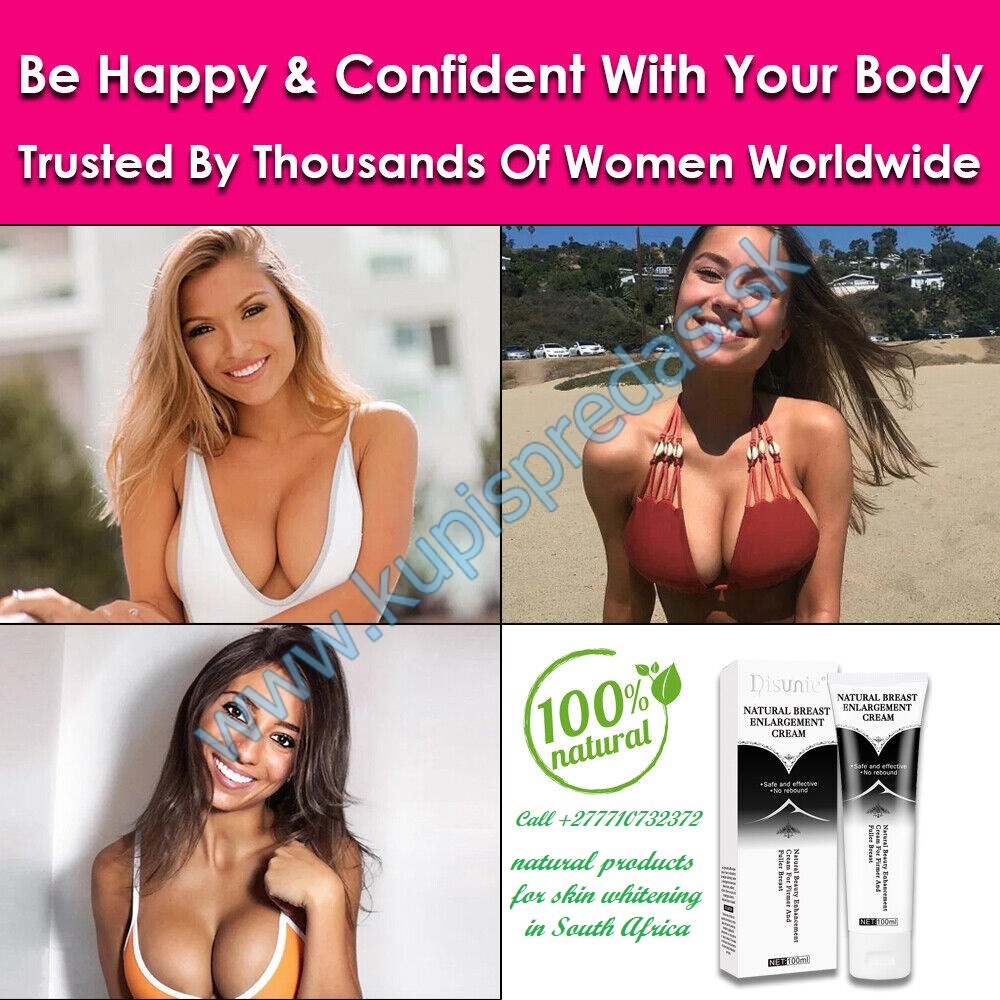 All-Natural Breast Enlargement Products In Birch Village in England, Pretoria And Durban Call ? +27710732372 Breast Lifting Cream And Pills In Corntown Village in Wales, Bisho City And Johannesburg South Africa